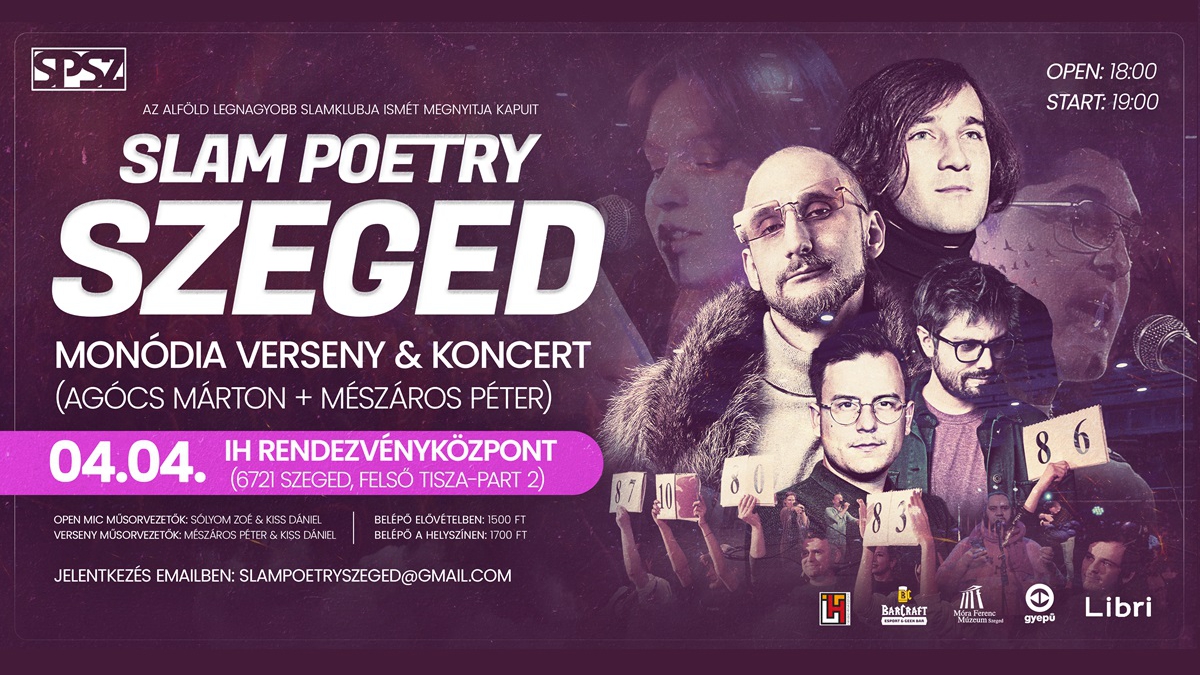 Slam Poetry Szeged - Monódia verseny & koncert