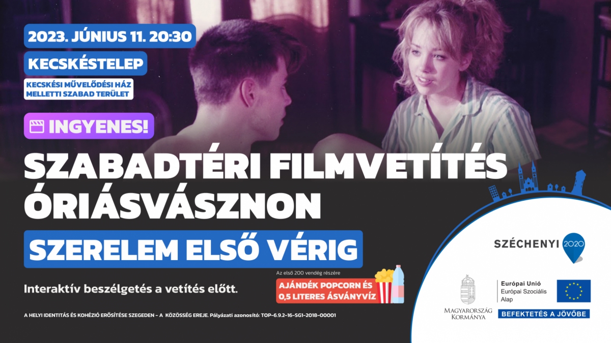 Szabadtéri filmvetítés óriásvásznon – Szerelem első vérig