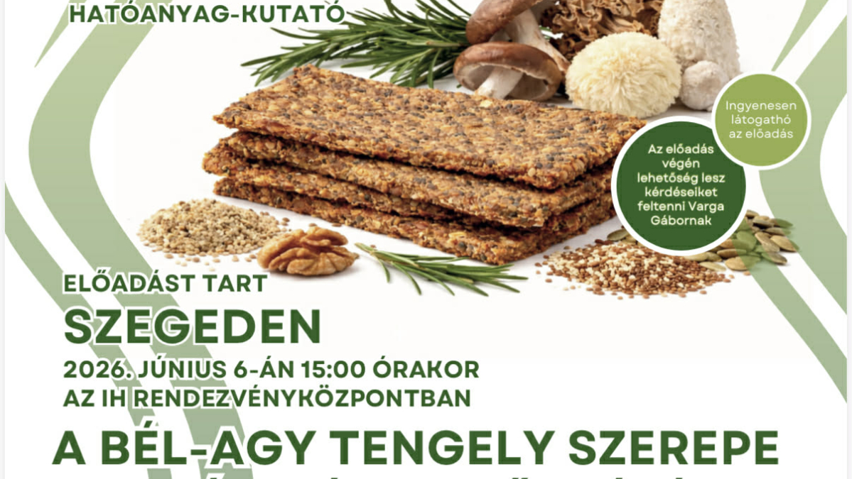 Varga Gábor: A bél-agy tengely szerepe az egészségmegőrzésben