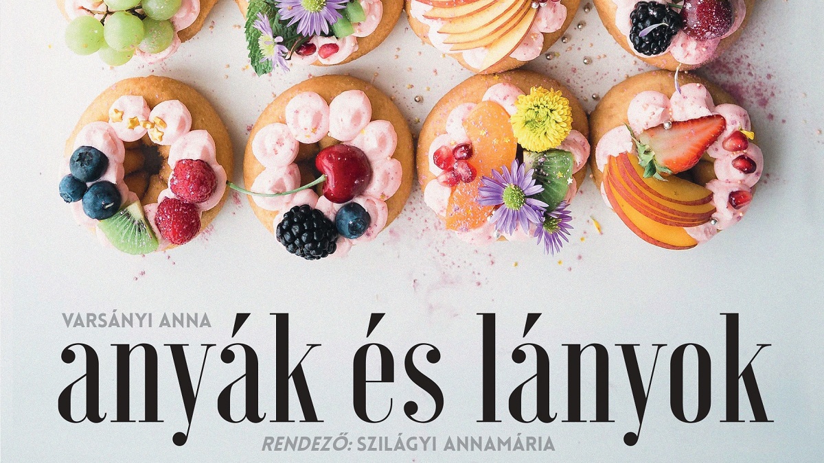 Varsányi Anna: Anyák és lányok az IH Rendezvényközpontban!